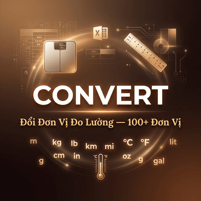 Hàm CONVERT — Đổi Đơn Vị Đo Lường Trong Excel