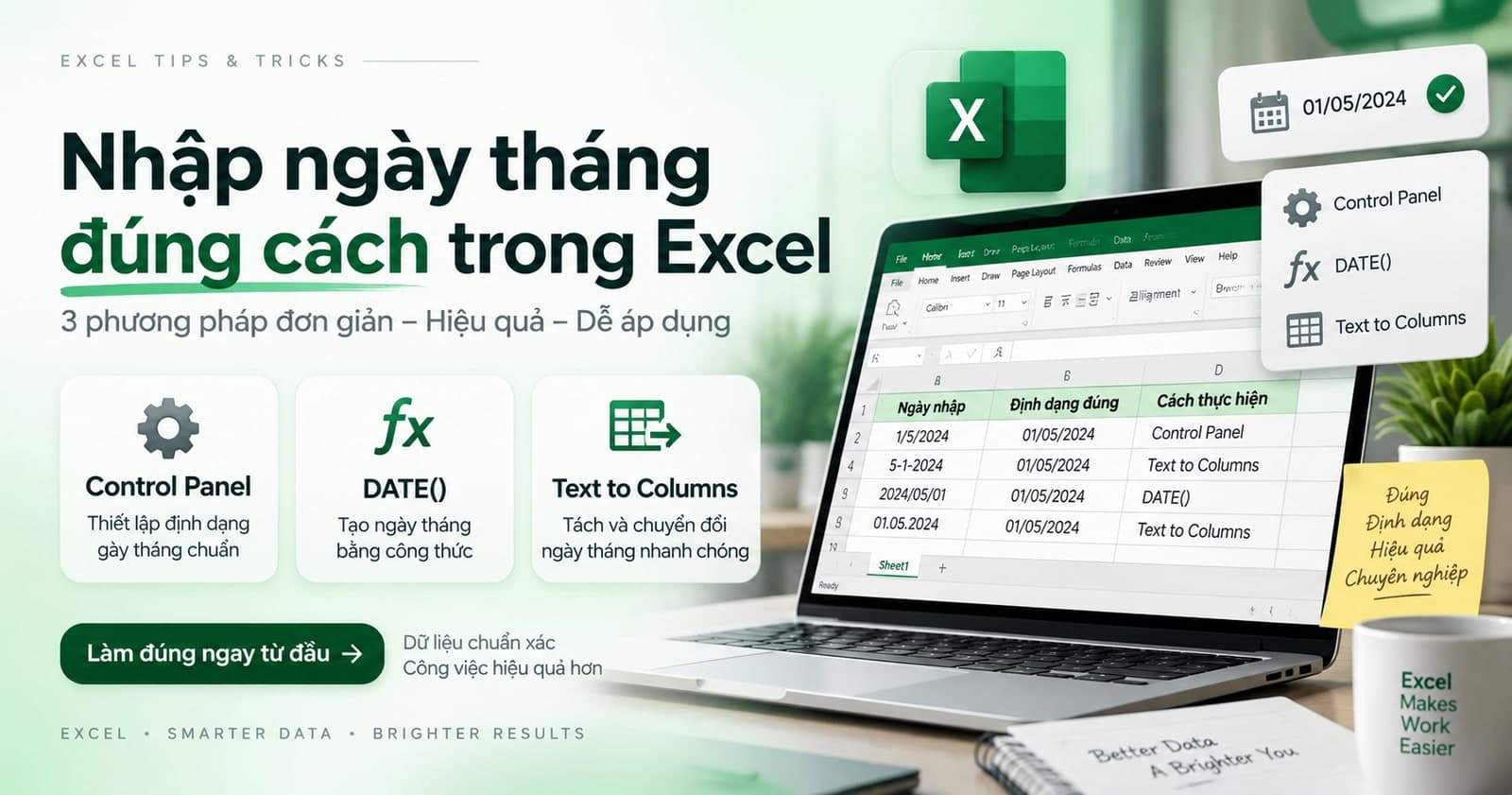 Nhập ngày tháng đúng cách trong Excel: Control Panel, DATE() và Text to Columns