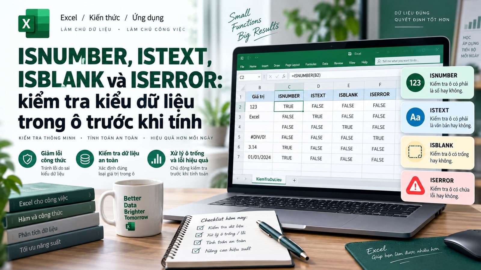 ISNUMBER, ISTEXT, ISBLANK và ISERROR: kiểm tra kiểu dữ liệu trong ô trước khi tính